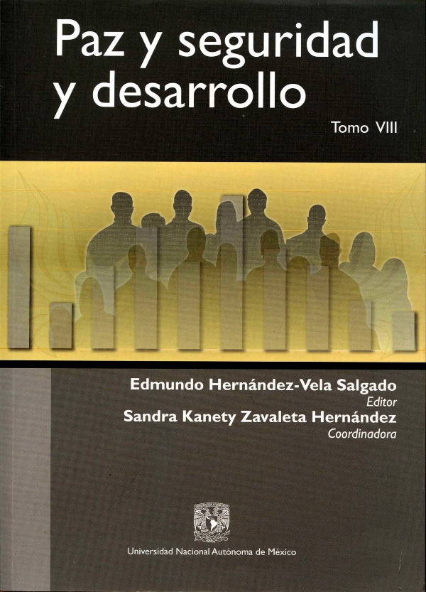 Paz y seguridad y desarrollo. Tomo VIII