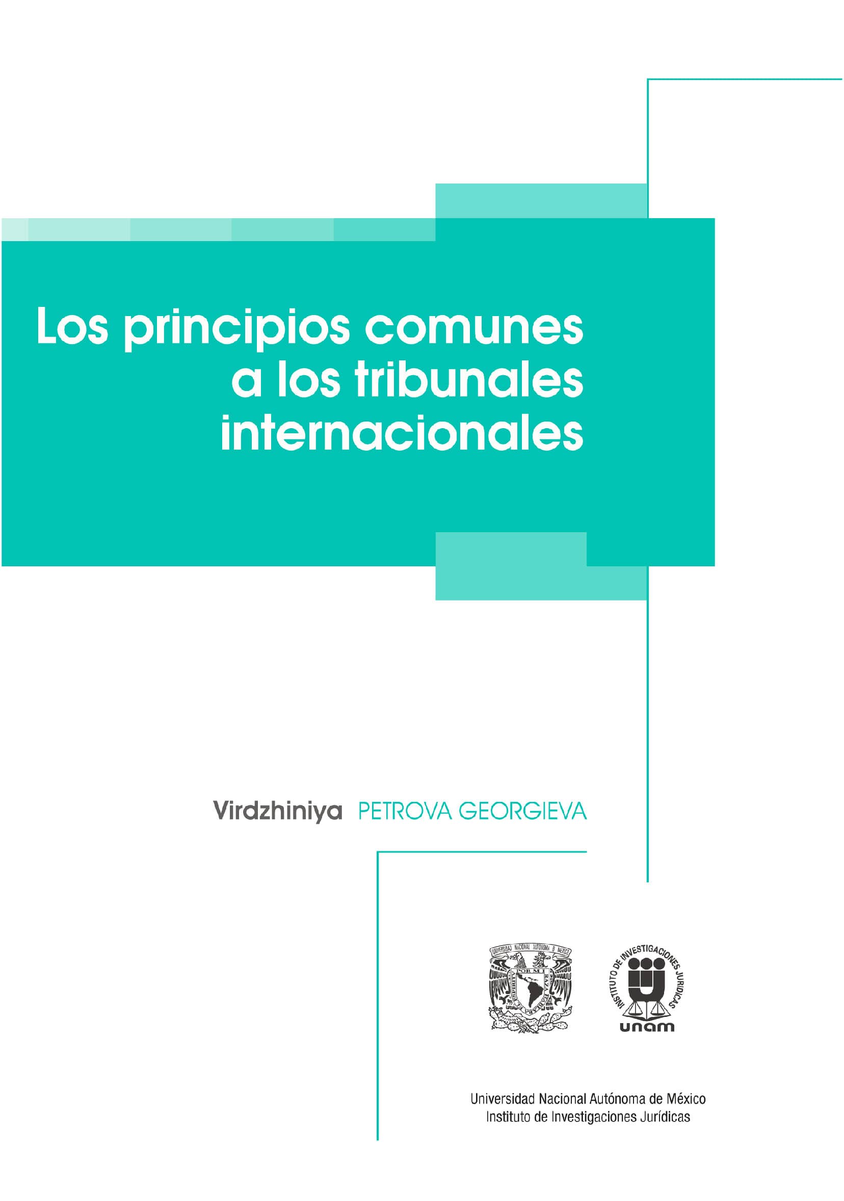 Los principios comunes a los tribunales internacionales