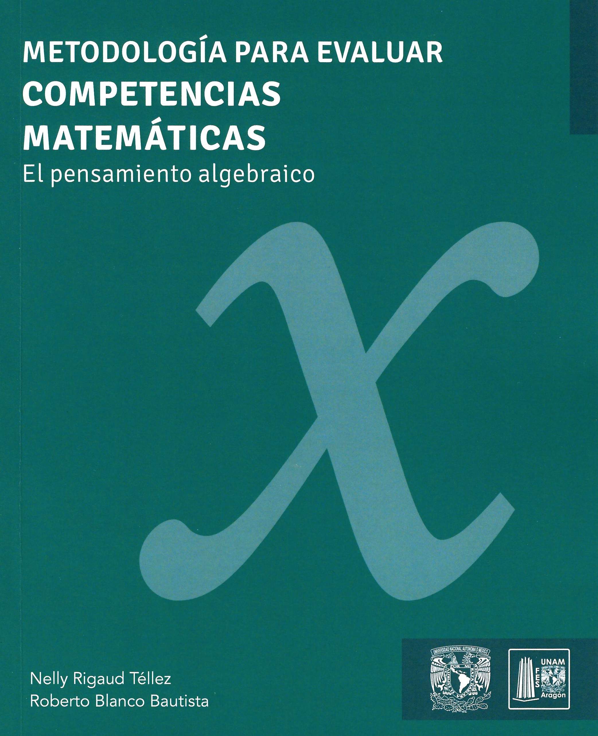 Metodología para evaluar competencias matemáticas: el pensamiento algebraico