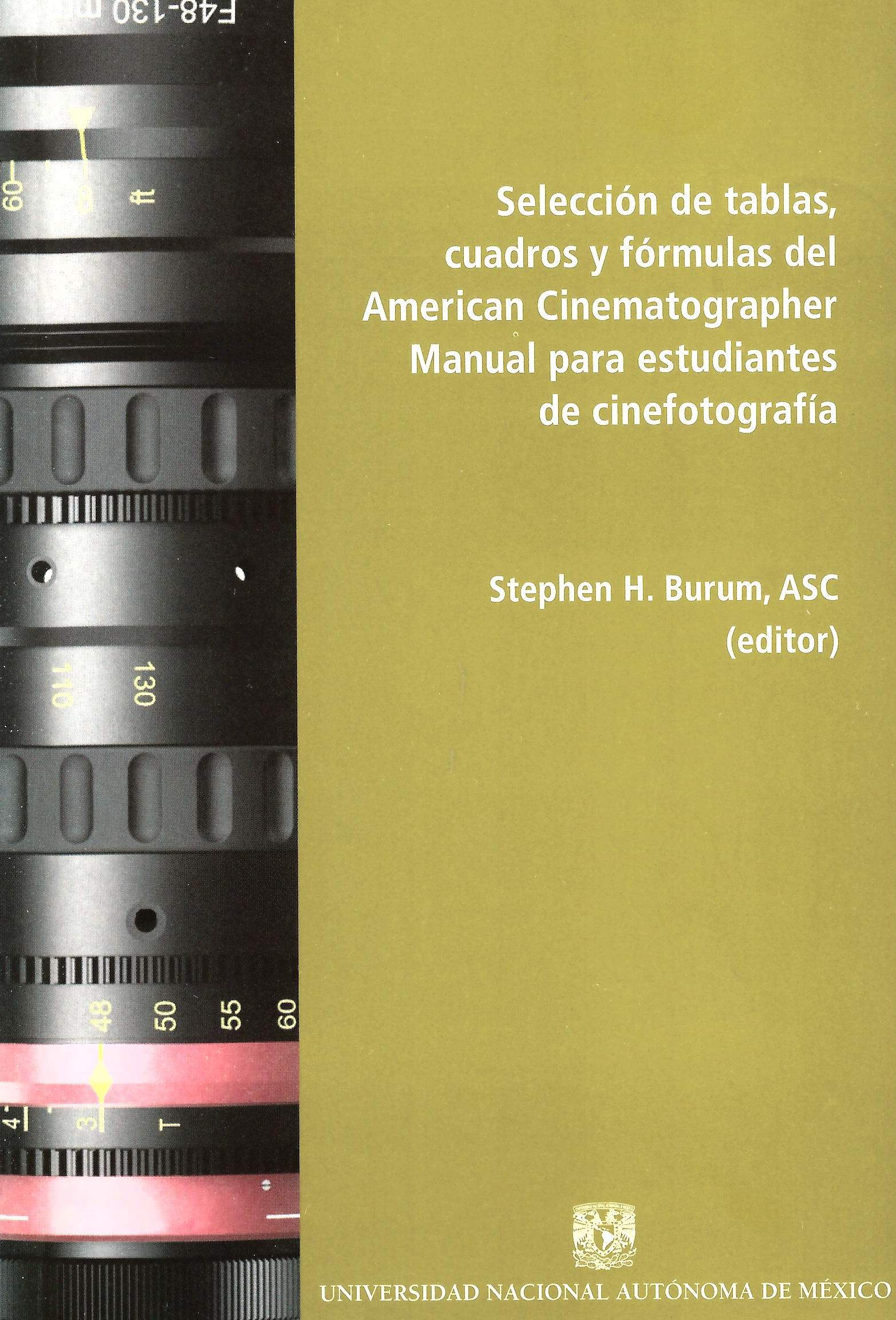 Selección de tablas, cuadros y fórmulas del American Cinematographer Manual para estudiantes de cinefotografía