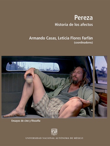 Pereza. Historia de los afectos