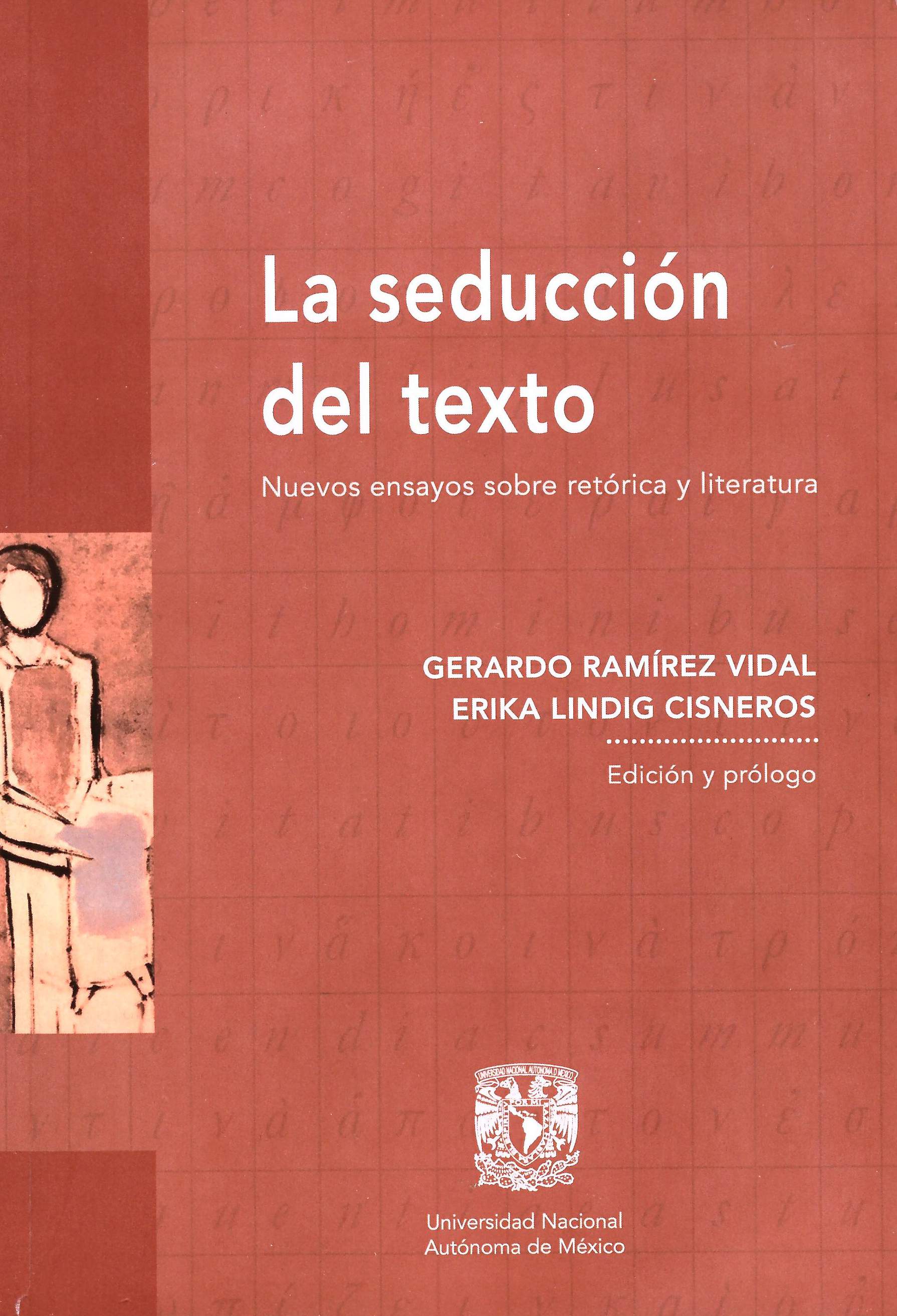 La seducción del texto. Nuevos ensayos sobre retórica y literatura