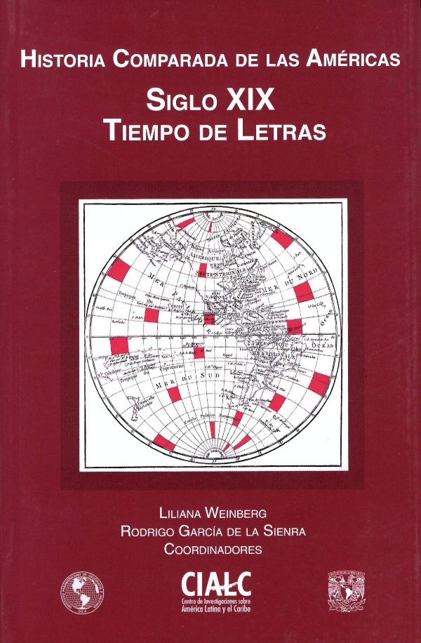 Historia Comparada de las Américas. Siglo XIX tiempo de letras