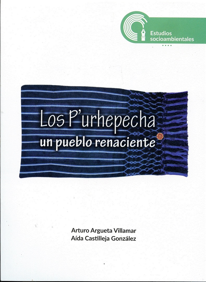 Los P'urhepecha, un pueblo renaciente