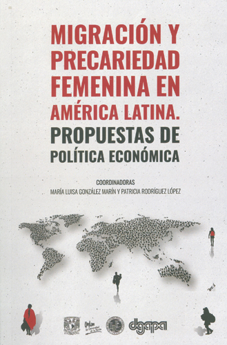 Migración y precariedad femenina en América Latina: propuestas de política económica