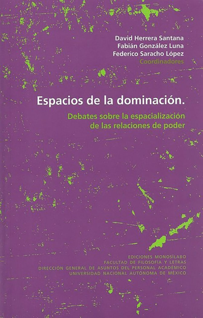 Espacios de la dominación. Debates sobre la especialización de las relaciones de poder