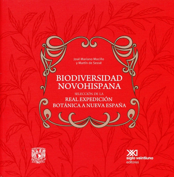 Biodiversidad novohispana. Selección de la Real Expedición Botánica a Nueva España