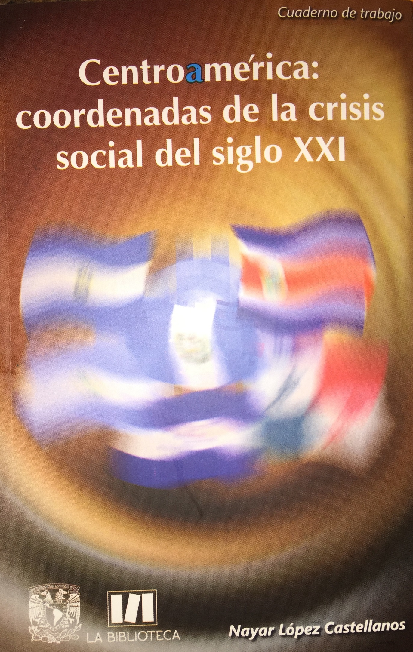 Centroamérica: coordenadas de la crisis social del siglo XXI