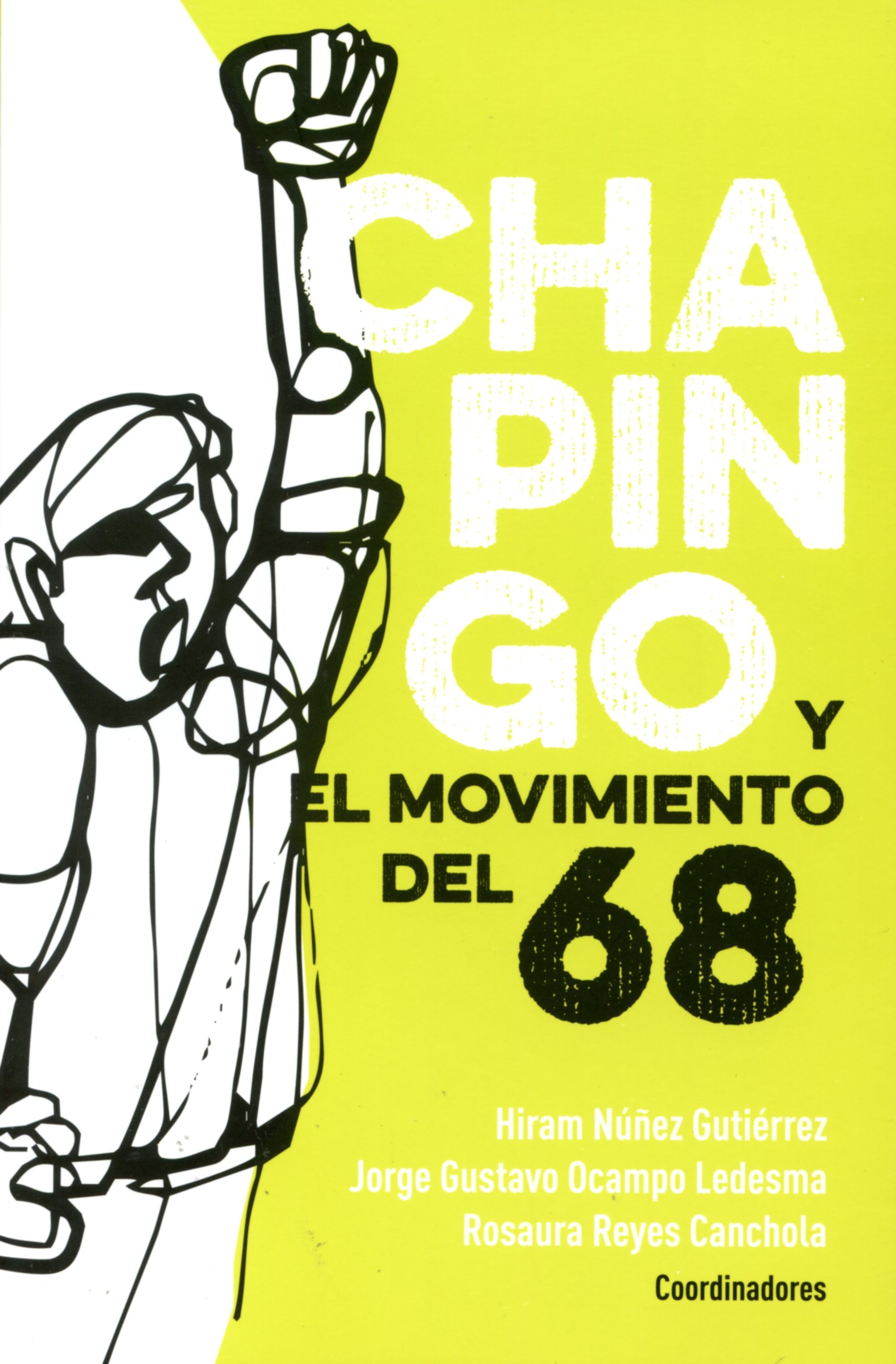 Chapingo y el movimiento del 68