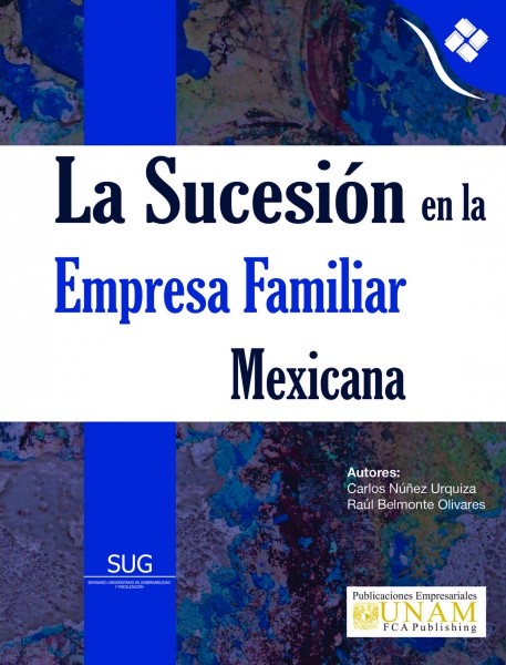 La sucesión en la empresa familiar mexicana