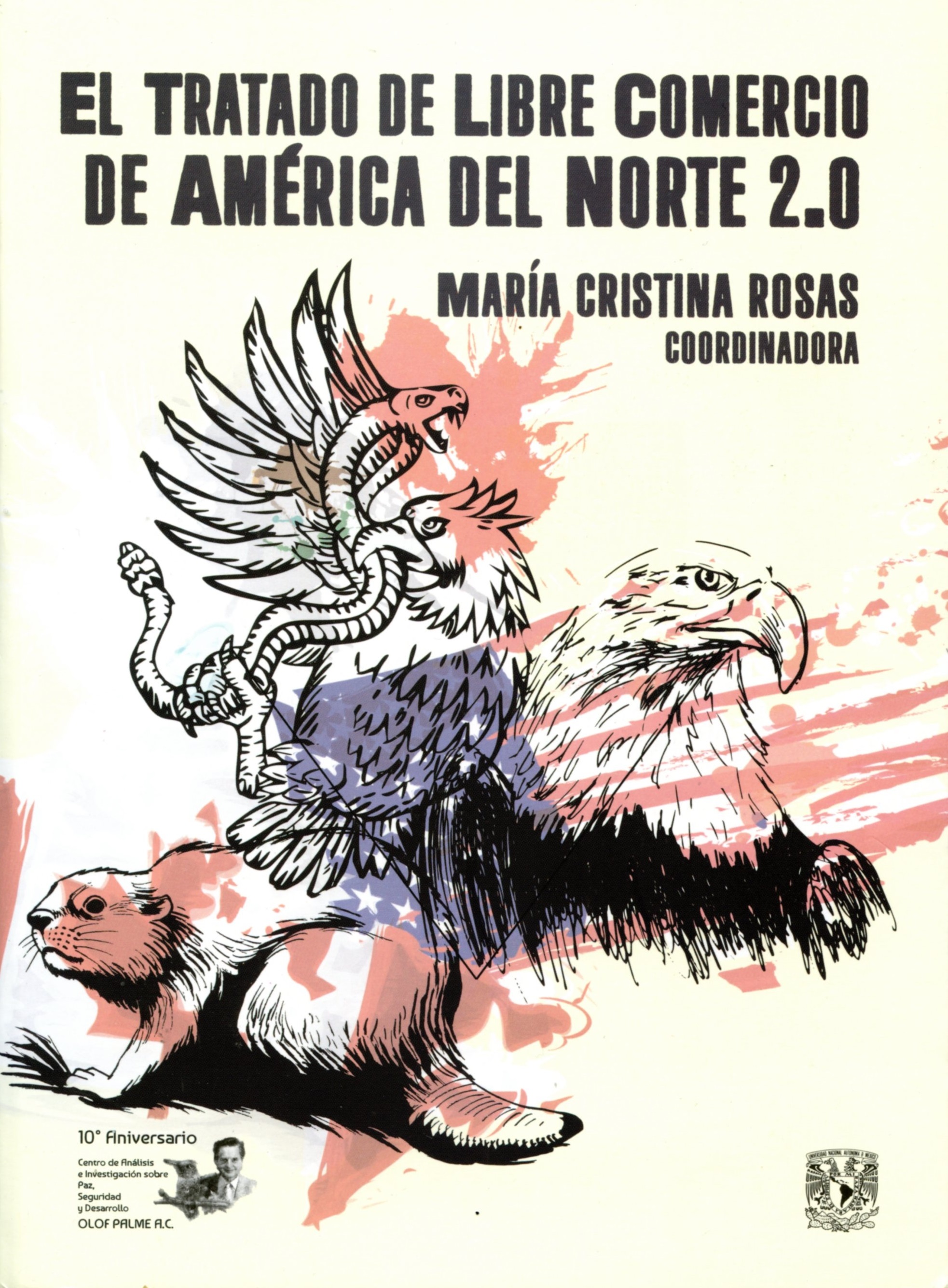 El Tratado de Libre Comercio de América del Norte 2.0