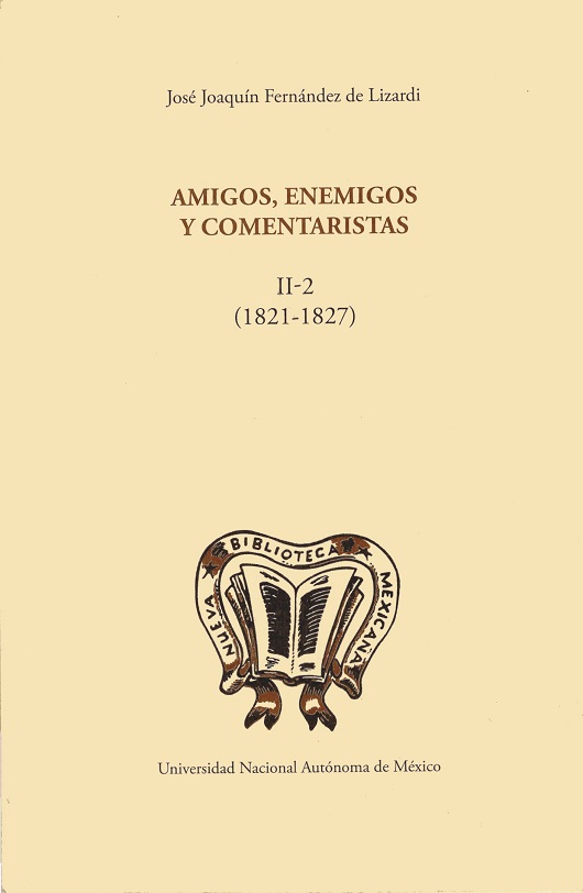 Amigos, enemigos y comentaristas II-2 (1821-1827)