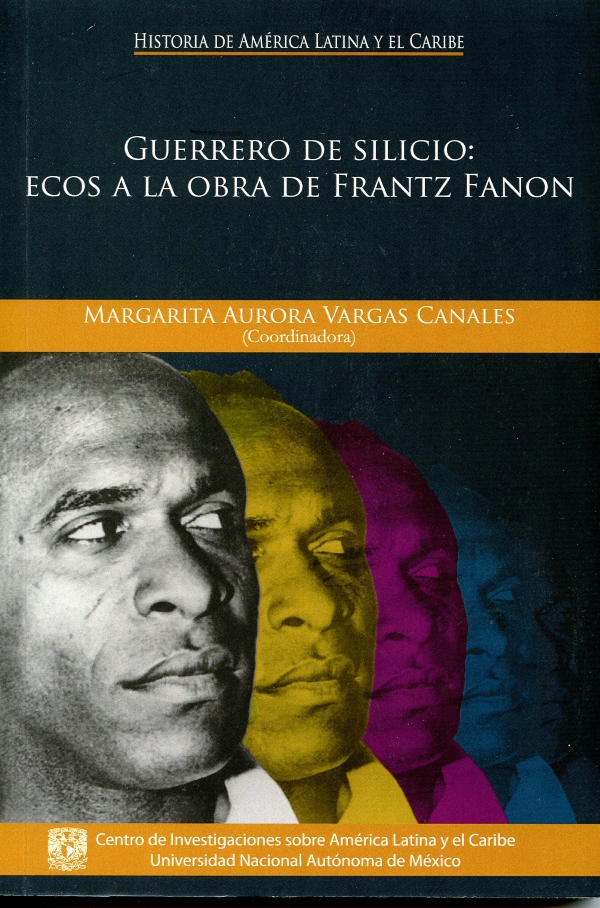 Guerrero de silicio: ecos a la obra de Frantz Fanon