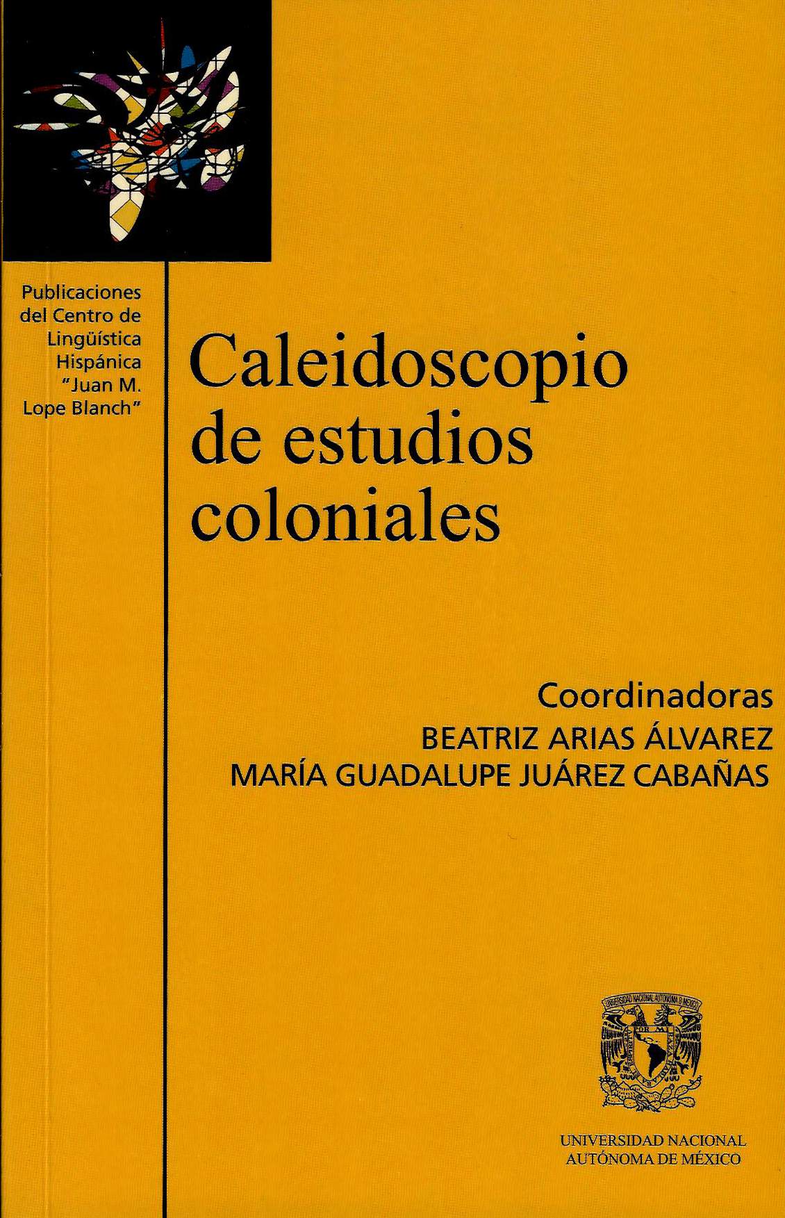 Caleidoscopio de estudios coloniales