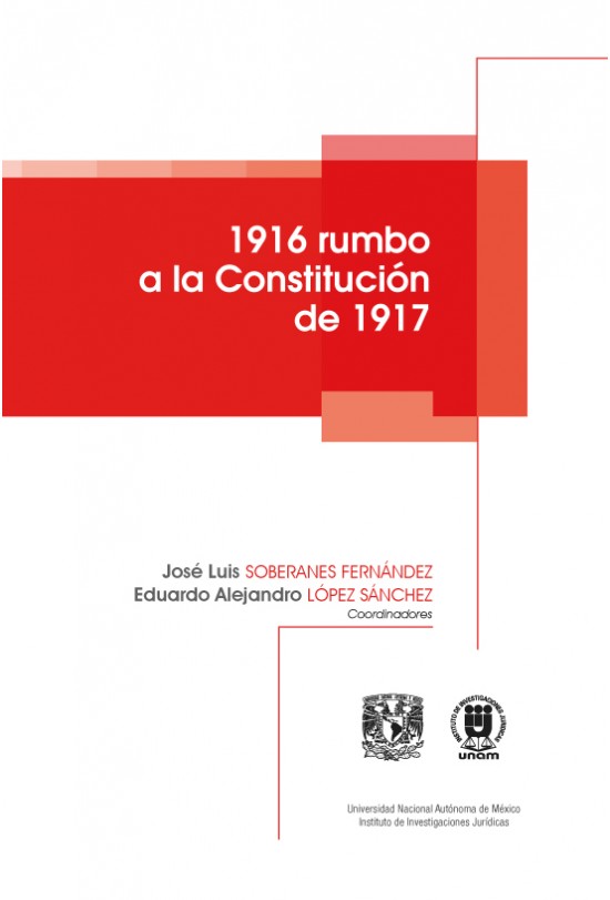 1916 rumbo a la Constitución de 1917