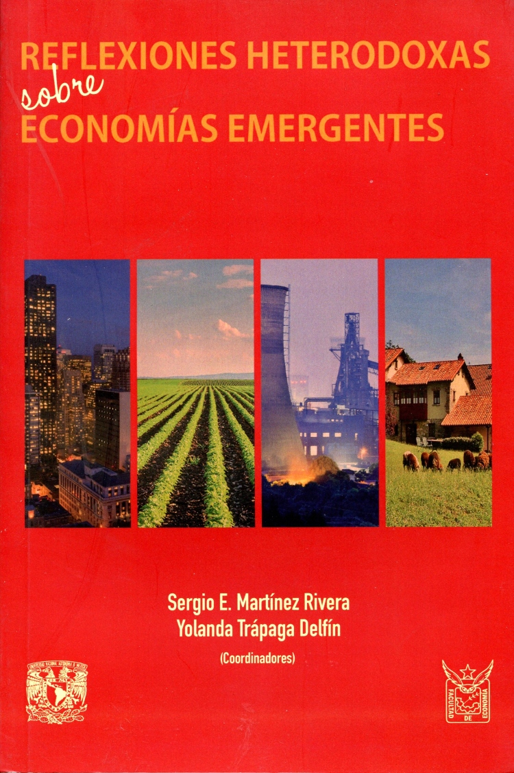 Reflexiones heterodoxas sobre economías emergentes