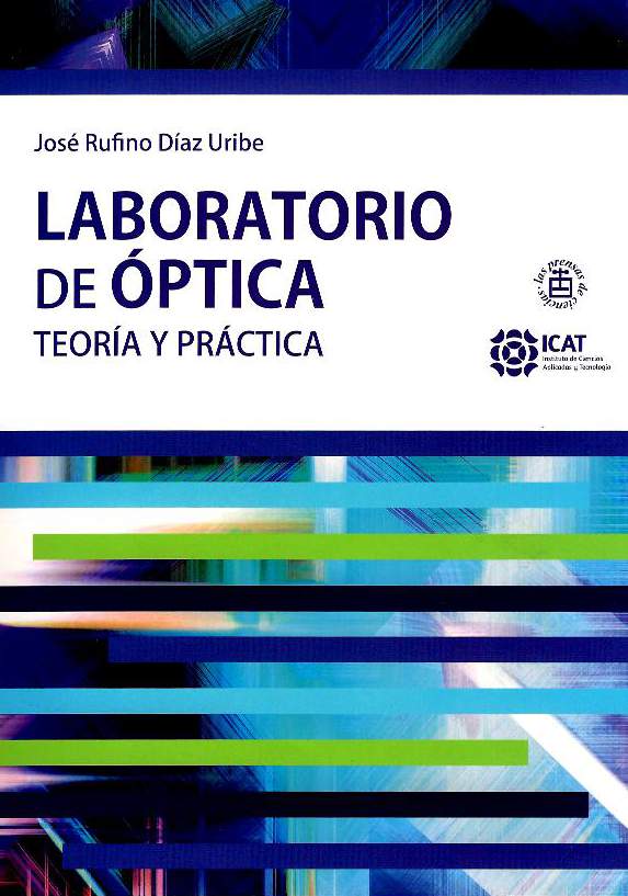 Laboratorio de óptica: teoría y práctica