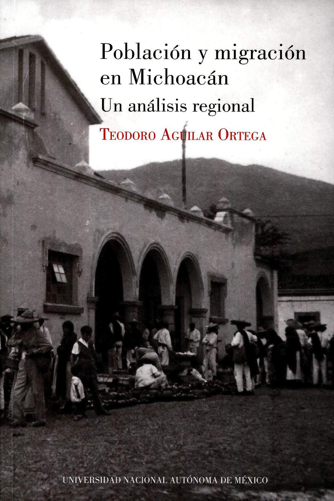 Población y migración en Michoacán: un análisis regional