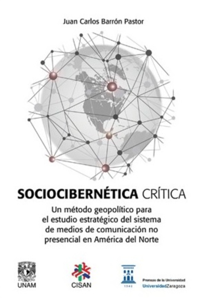 Sociocibernética crítica: un método geopolítico para el estudio estratégico del sistema de medios de comunicación no presencial en América del Norte