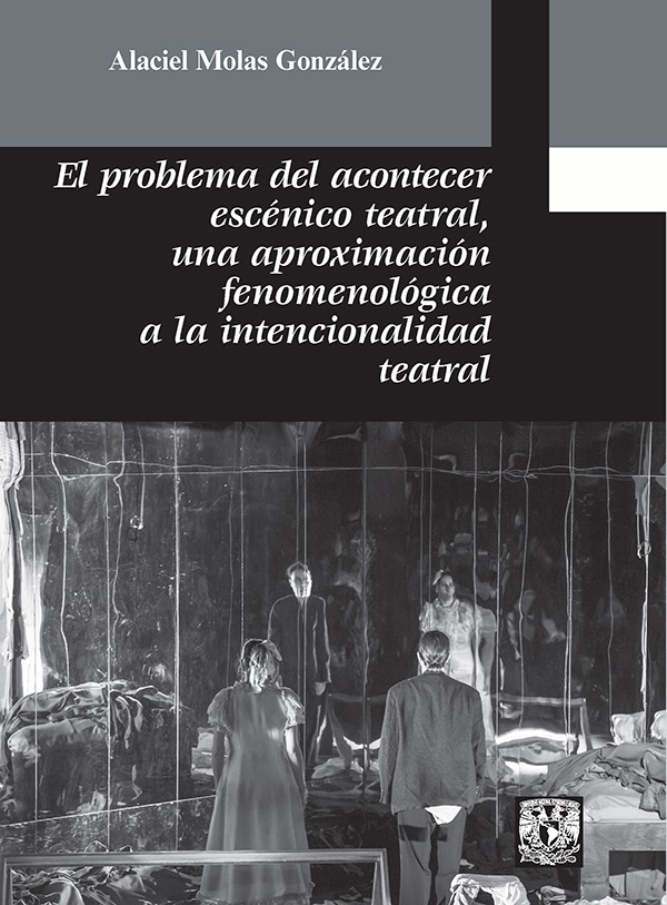 El problema del acontecer escénico teatral, una aproximación fenomenológica a la intencionalidad