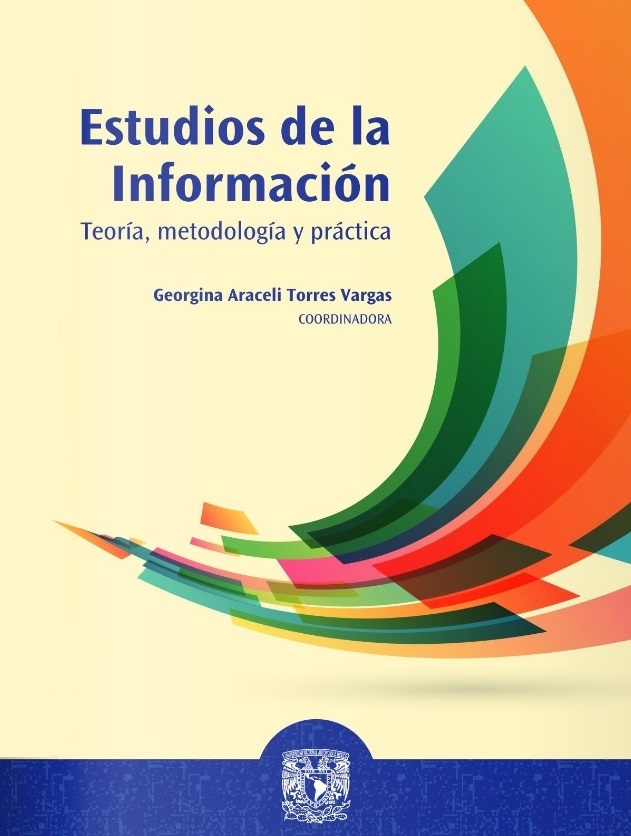 Estudios de la información: teoría, metodología y práctica