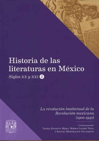 La revolución intelectual de la revolución mexicana (1900-1940)