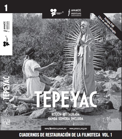 Cuadernos de restauración de la Filmoteca Vol. 1 Tepeyac