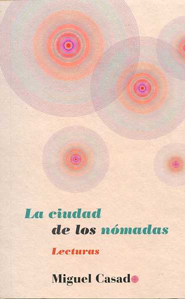 La ciudad de los nómadas. Lecturas