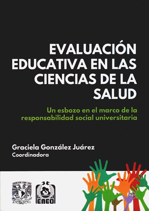 Evaluación educativa en las ciencias de la salud. Un esbozo en el marco de la responsabilidad social universitaria