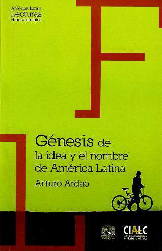 Génesis de la idea y el nombre de América Latina