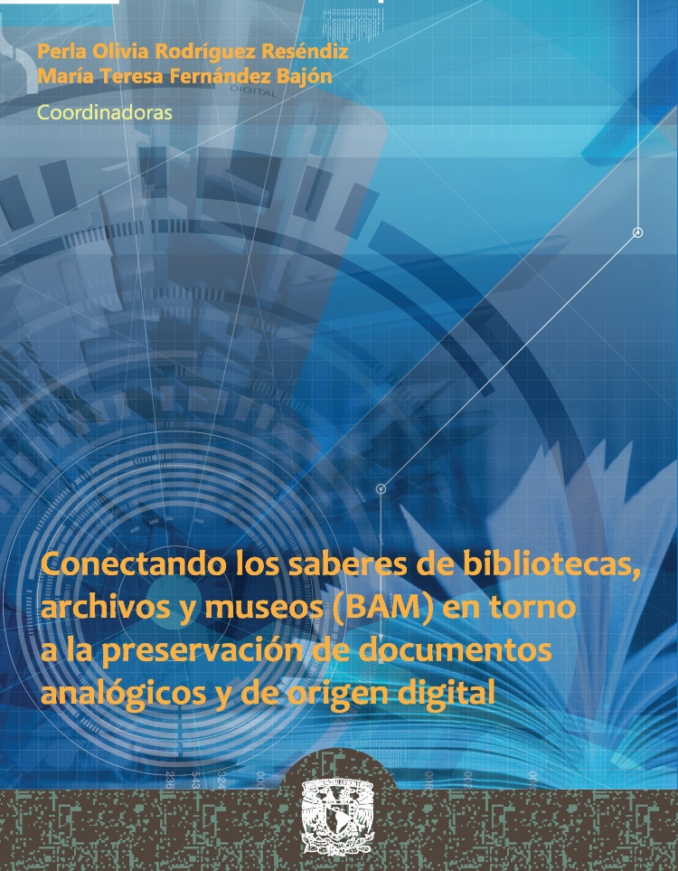 Conectando los saberes de bibliotecas, archivos y museos (BAM) en torno a la preservación de