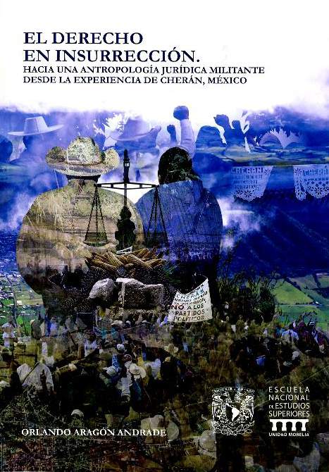 El derecho en insurrección. Hacia una antropología jurídica militante desde la experiencia de