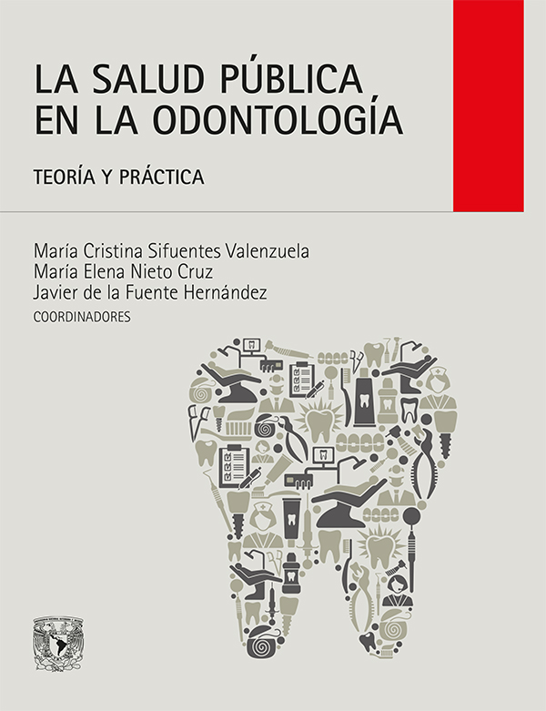 La salud pública en la odontología. Teoría y práctica