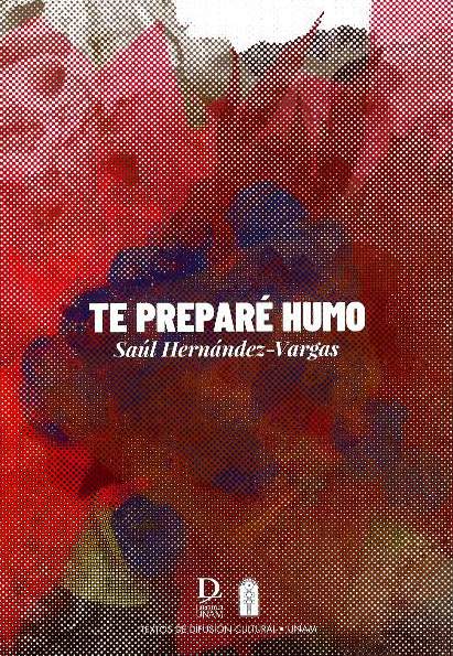 Te preparé humo