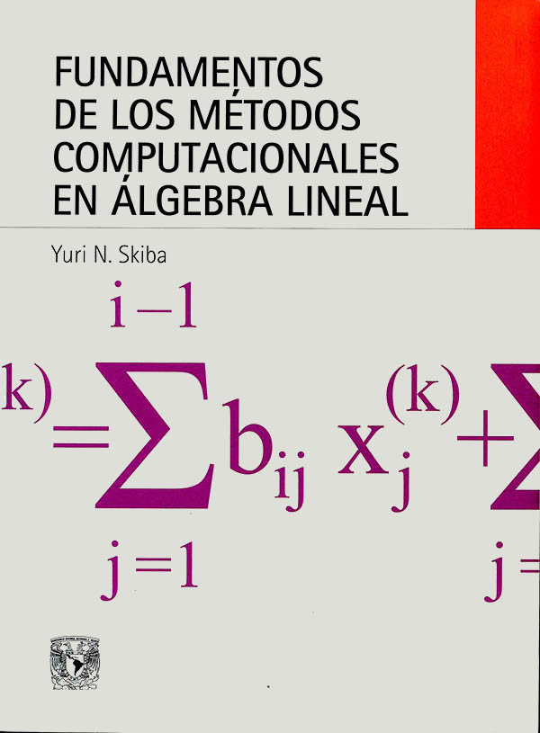 Fundamentos de los métodos computacionales en álgebra lineal