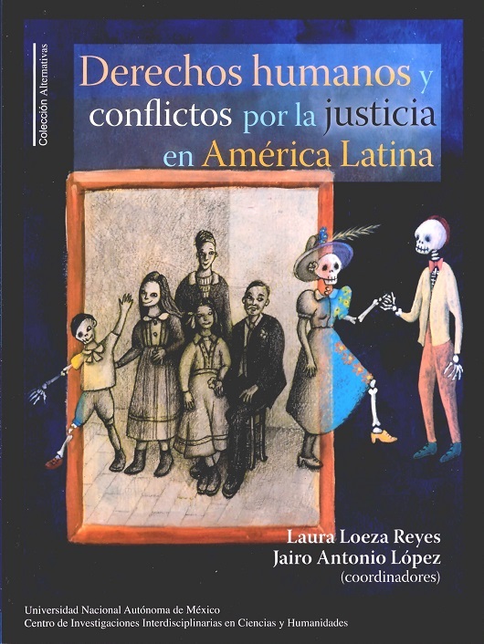 Derechos humanos y conflictos por la justicia en América Latina