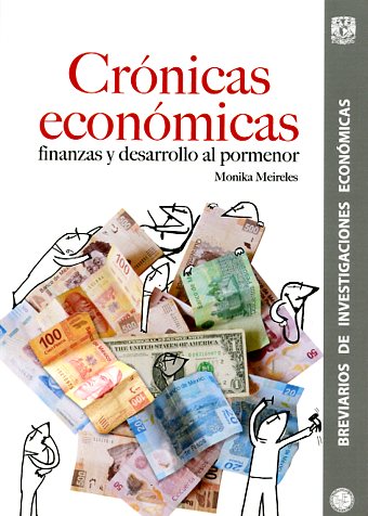 Crónicas económicas: finanzas y desarrollo al pormenor