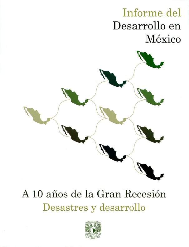 A 10 años de la Gran Recesión Desastres y desarrollo