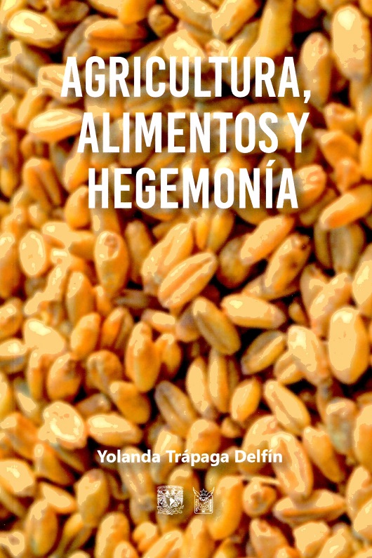 Agricultura, alimentos y hegemonía