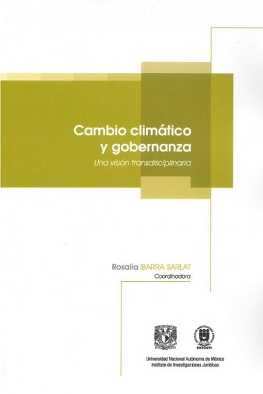 Cambio climático y gobernanza. Una visión transdisciplinaria