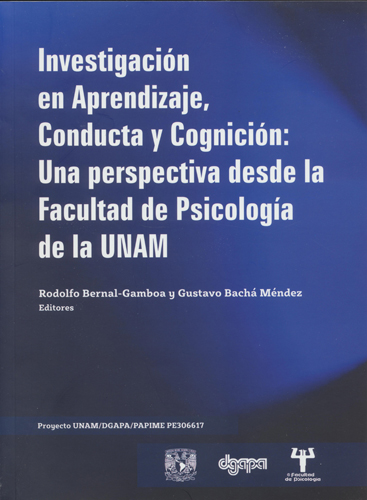 Investigación en aprendizaje, conducta y cognición: una perspectiva desde la Facultad de Psicología de la UNAM