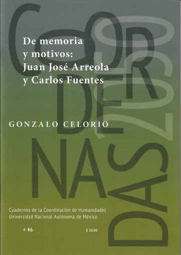 De memoria y motivos: Juan José Arreola y Carlos Fuentes