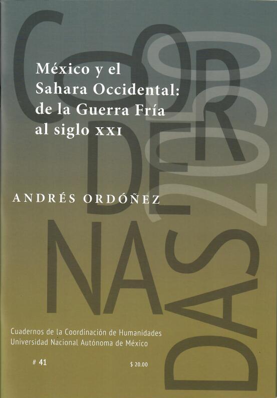 México y el Sahara Occidental de la Guerra Fría al siglo XXI