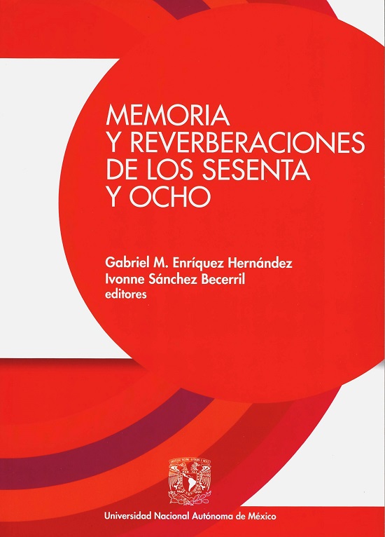 Memoria y reverberaciones de los sesenta y ocho