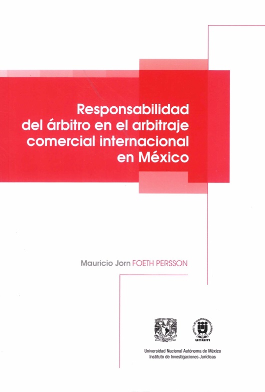 Responsabilidad del árbitro en el arbitraje comercial internacional en México