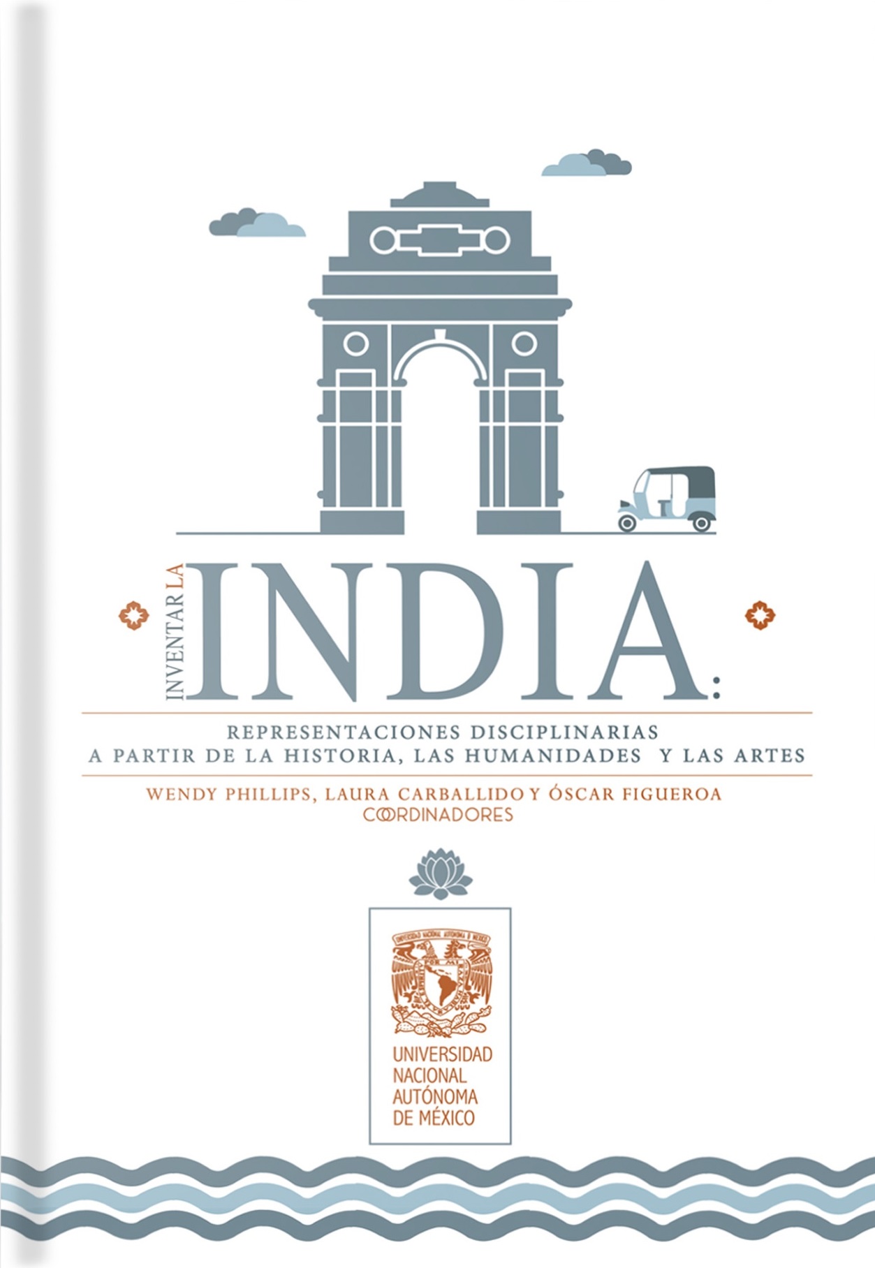 Inventar la India. Representaciones disciplinarias a partir de la historia, las humanidades y las artes