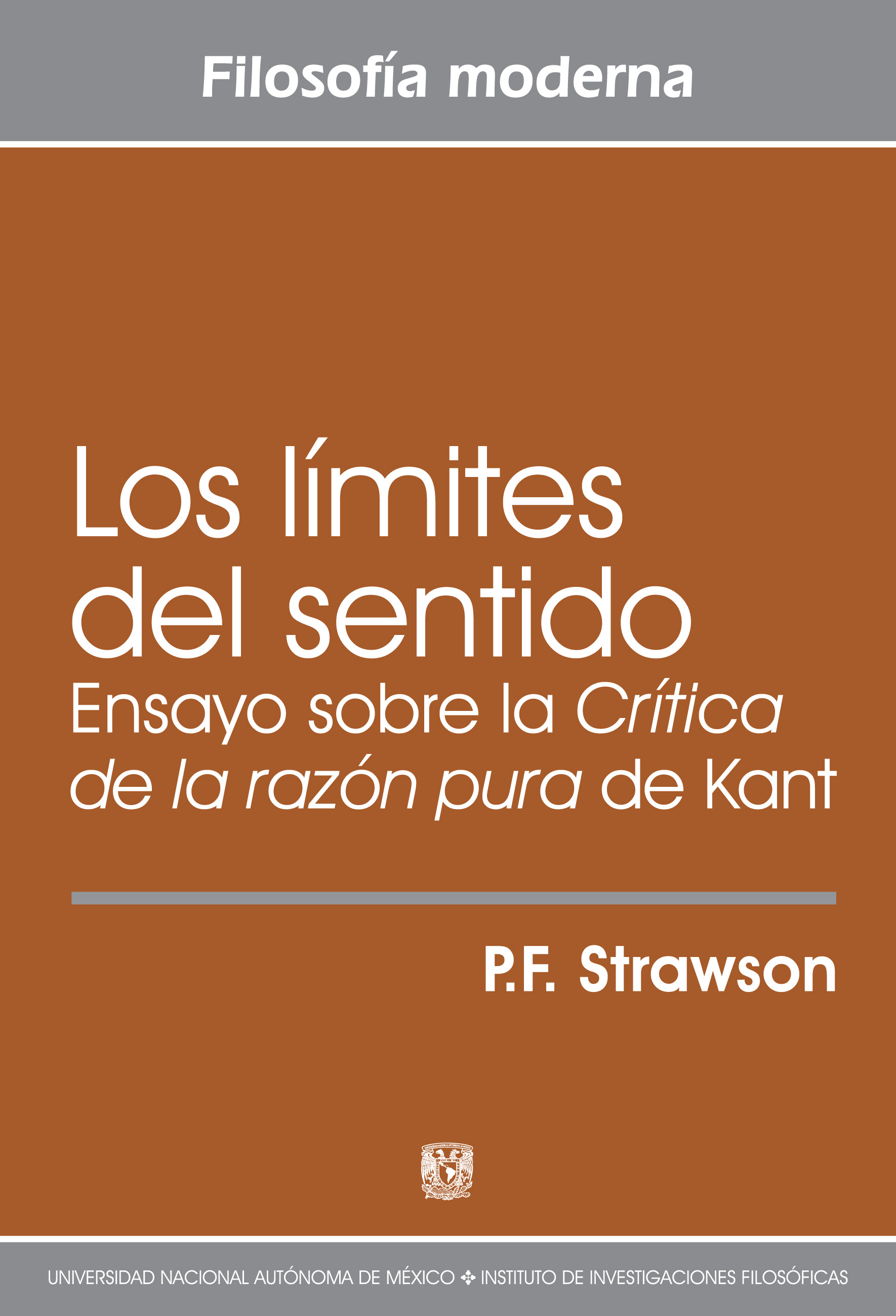 Los límites del sentido. Ensayo sobre la Crítica de la razón pura de Kant