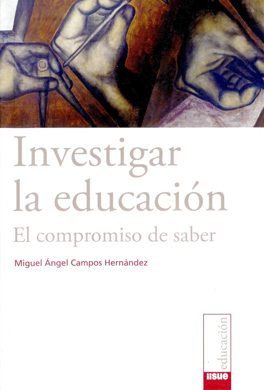 Investigar la educación. El compromiso de saber