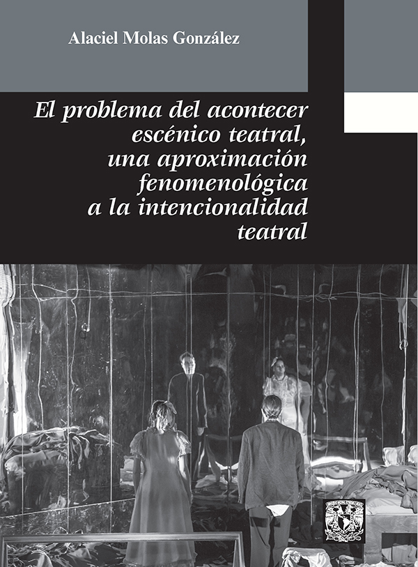 El problema del acontecer escénico teatral, una aproximación fenomenológica a la