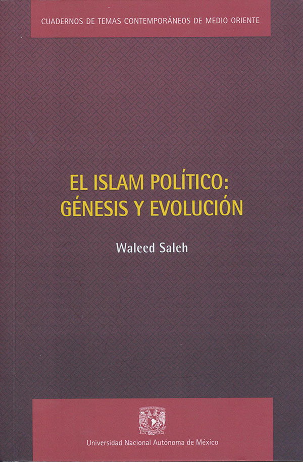 El Islam político: génesis y evolución